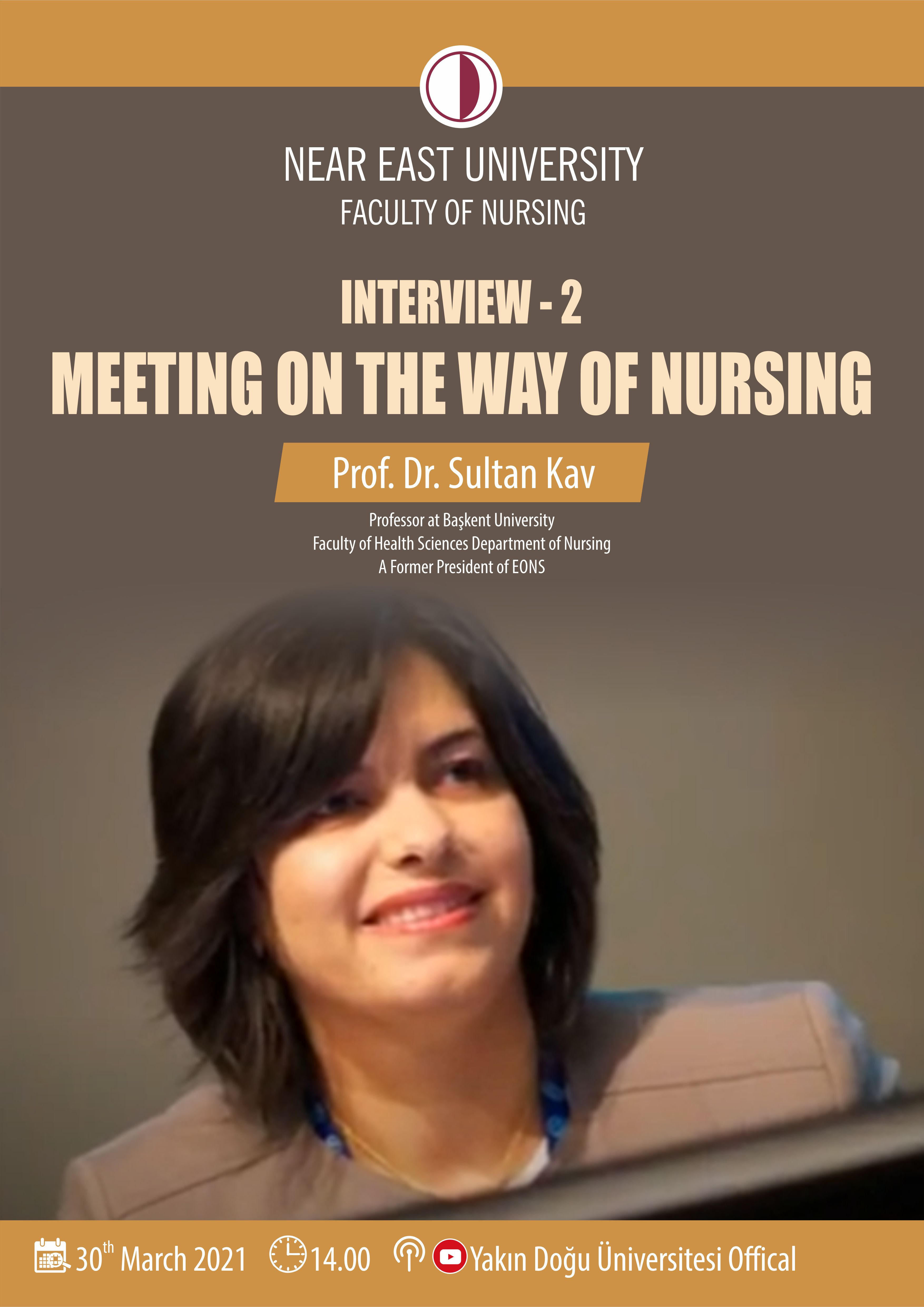 Meeting On The Way Of Nursing - Interview 2