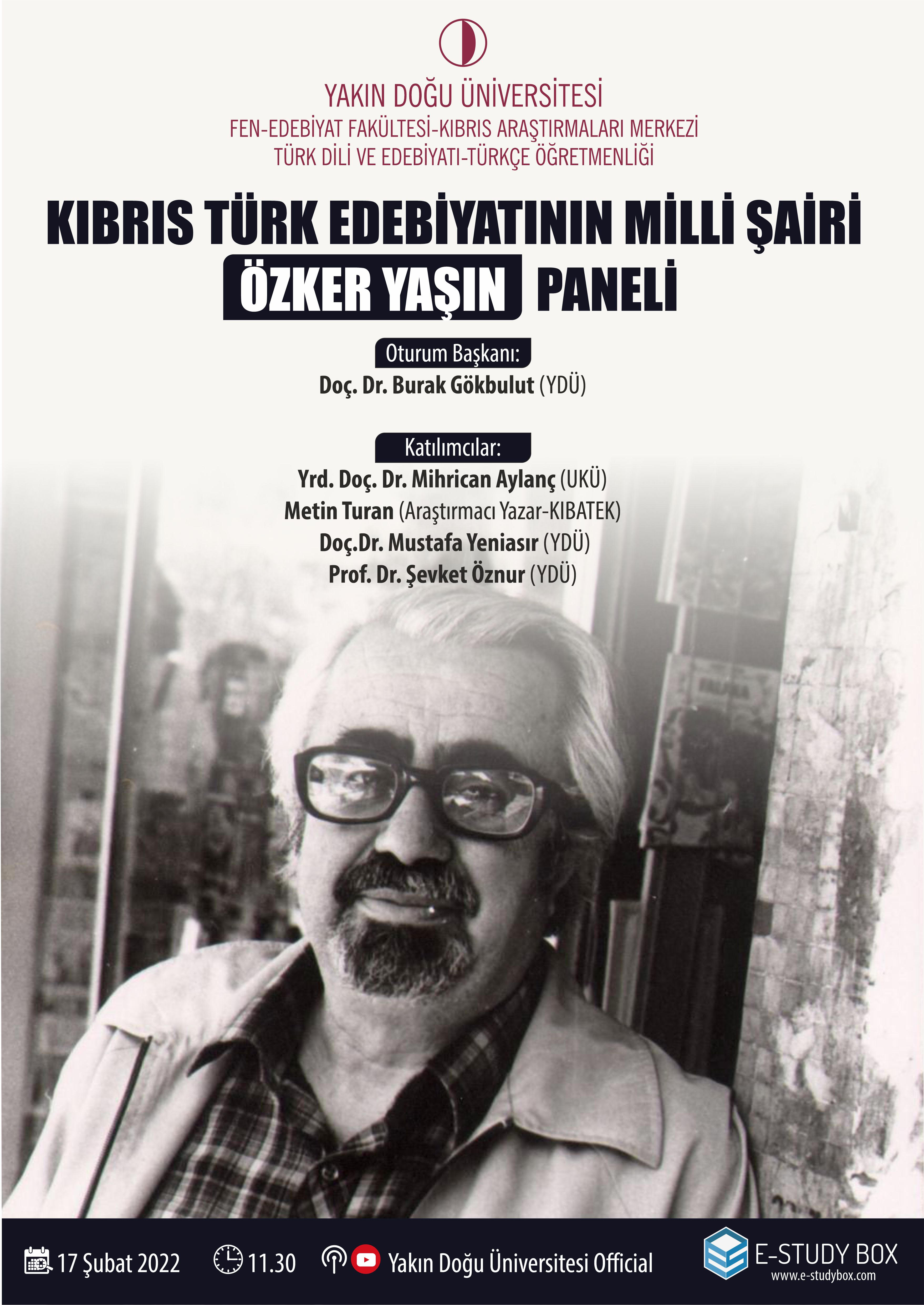 {mlang en}National Poet of Turkish Cypriot Literature Özker Yaşın Panel{mlang}{mlang tr}Kıbrıs Türk Edebiyatının Milli Şairi Özker Yaşın Paneli{mlang}